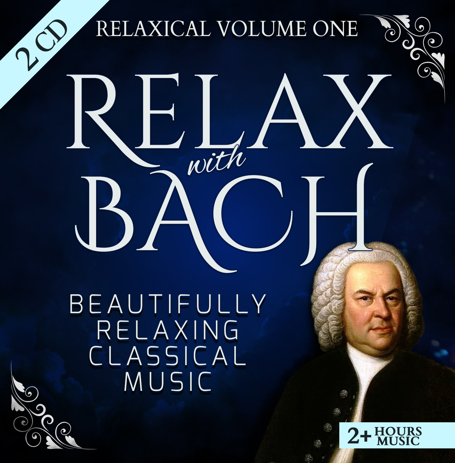 Volume 1 - Relax with Bach: Beautifully Relaxing Classical Music
