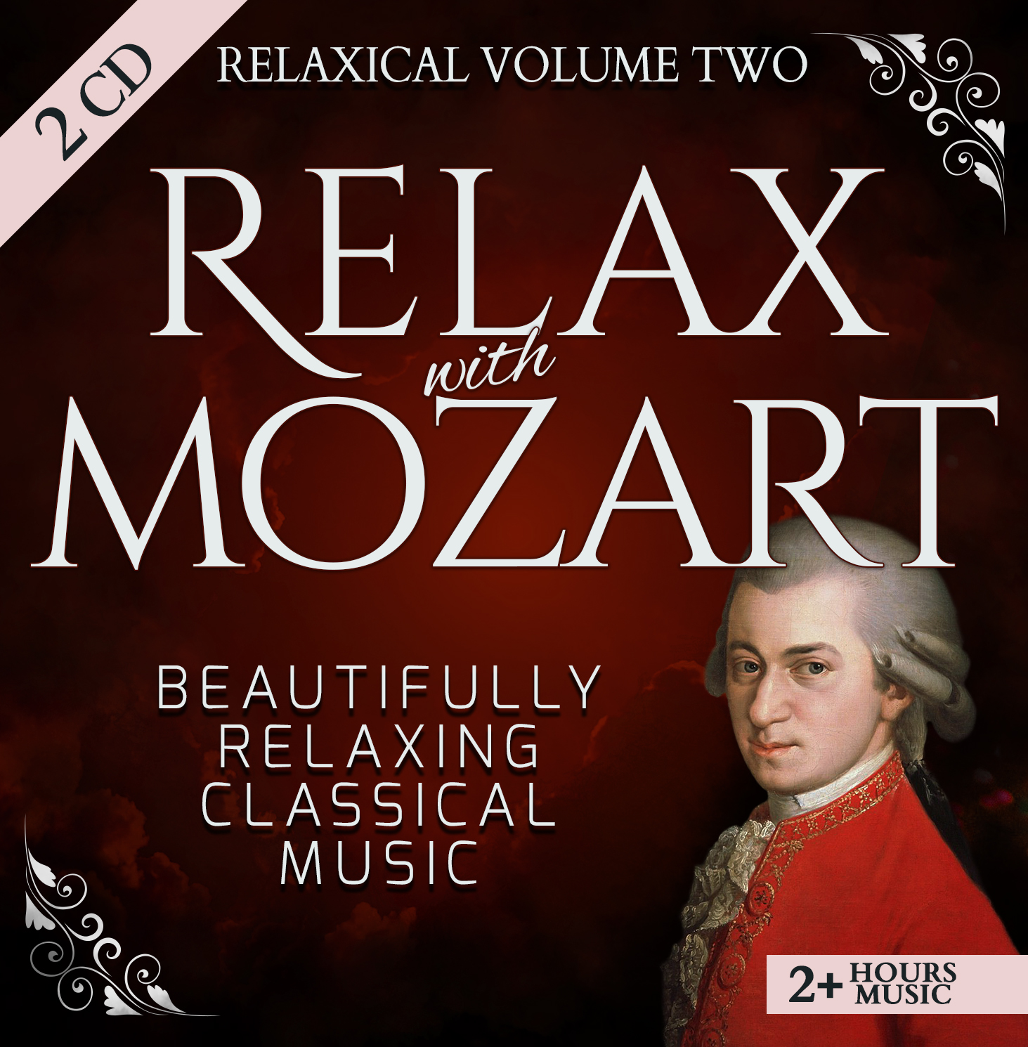 Volume 2 - Relax with Mozart: Beautifully Relaxing Classical Music