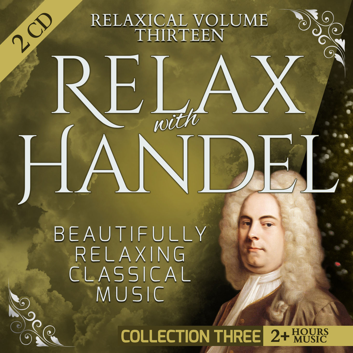 Volume 13 - Relax with Handel (Collection Three): Beautifully Relaxing Classical Music