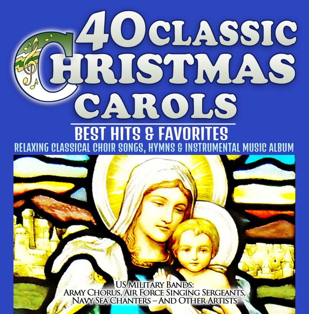 40 Classic Christmas Carols - Best Hits & Favorites