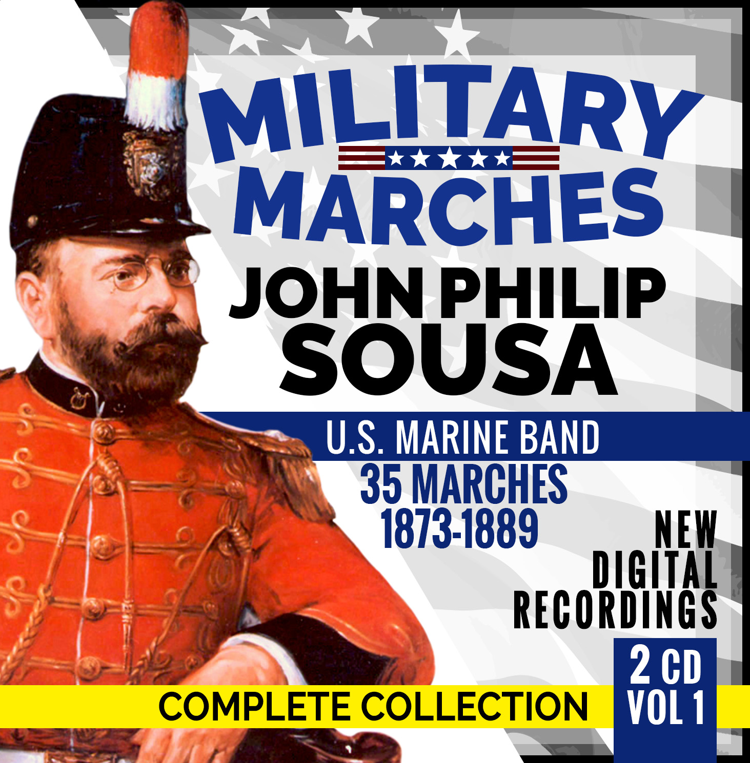 John Philip Sousa - Complete Collection Volume 1