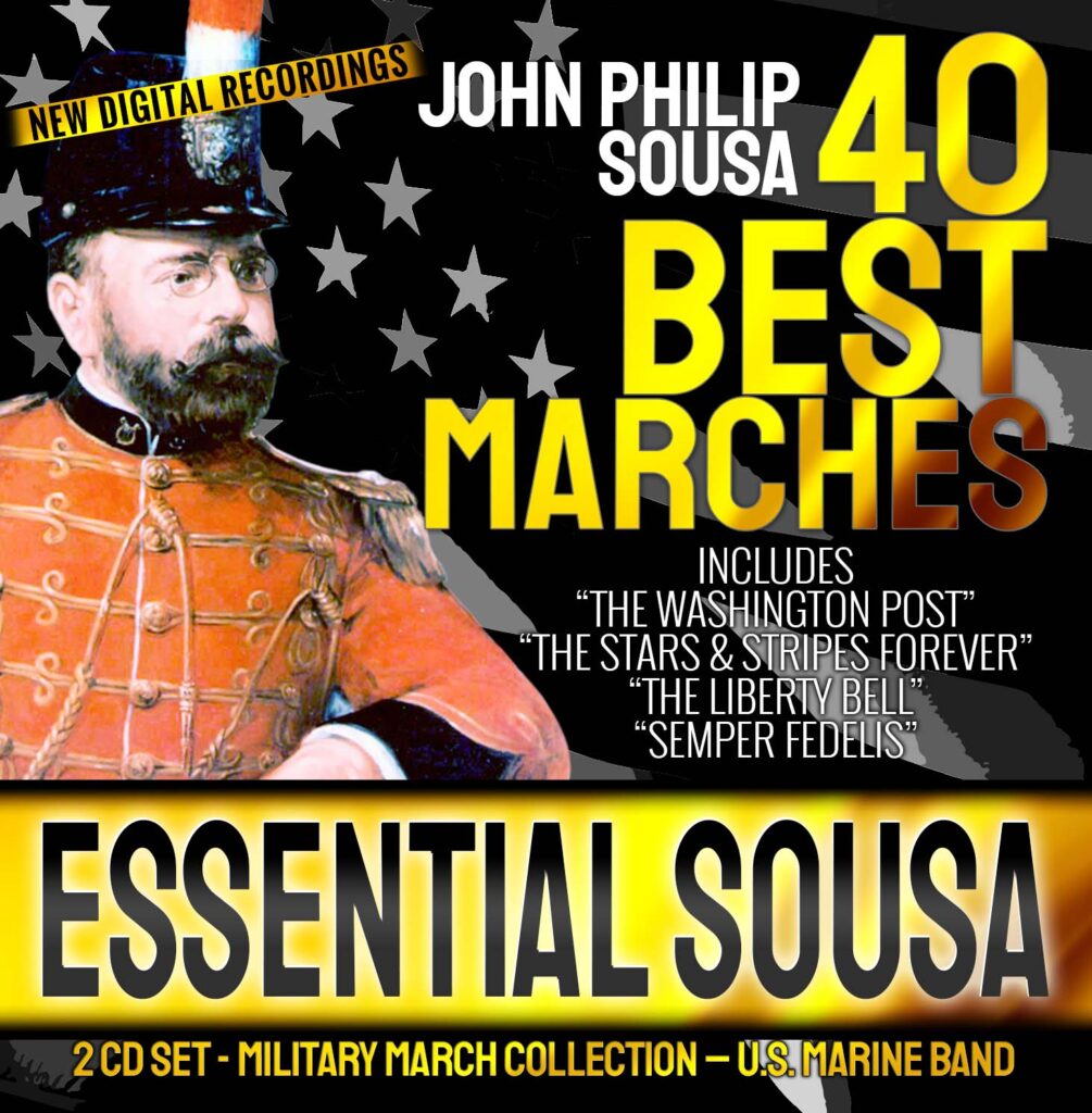 Essential Sousa - 40 Best Marches