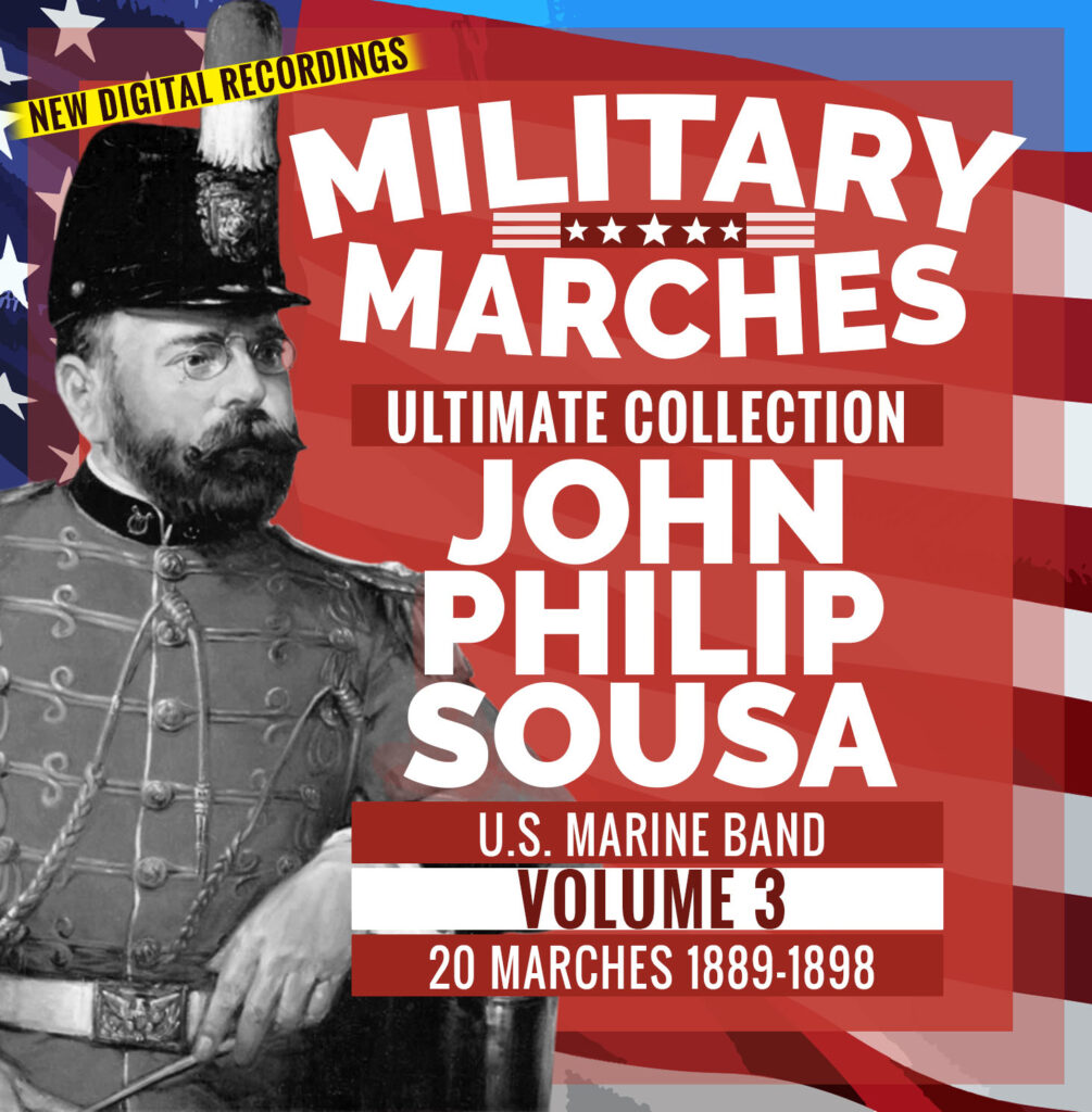 John Philip Sousa - Ultimate Collection - Volume 3