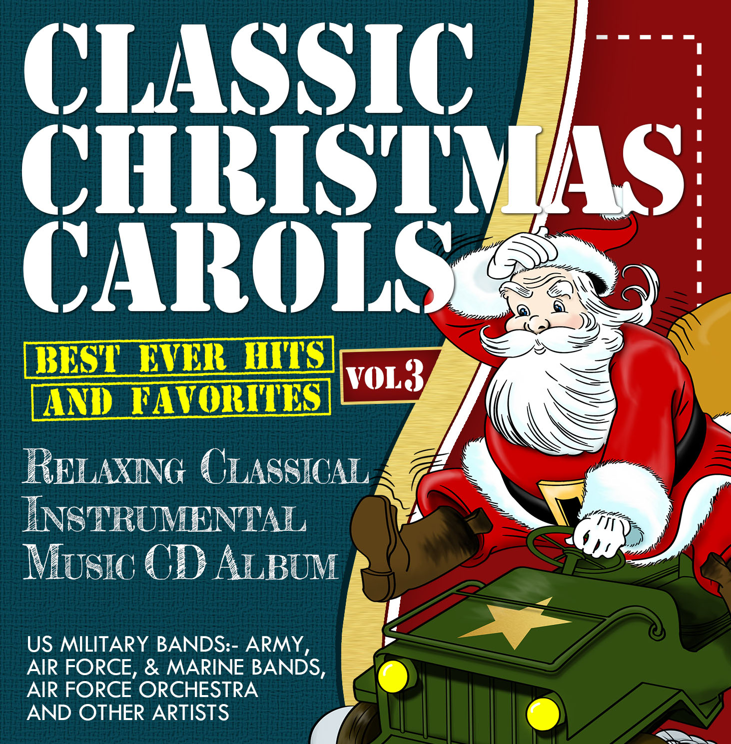 Classic Christmas Carols (Best Ever Hits & Favorites) Volume 3