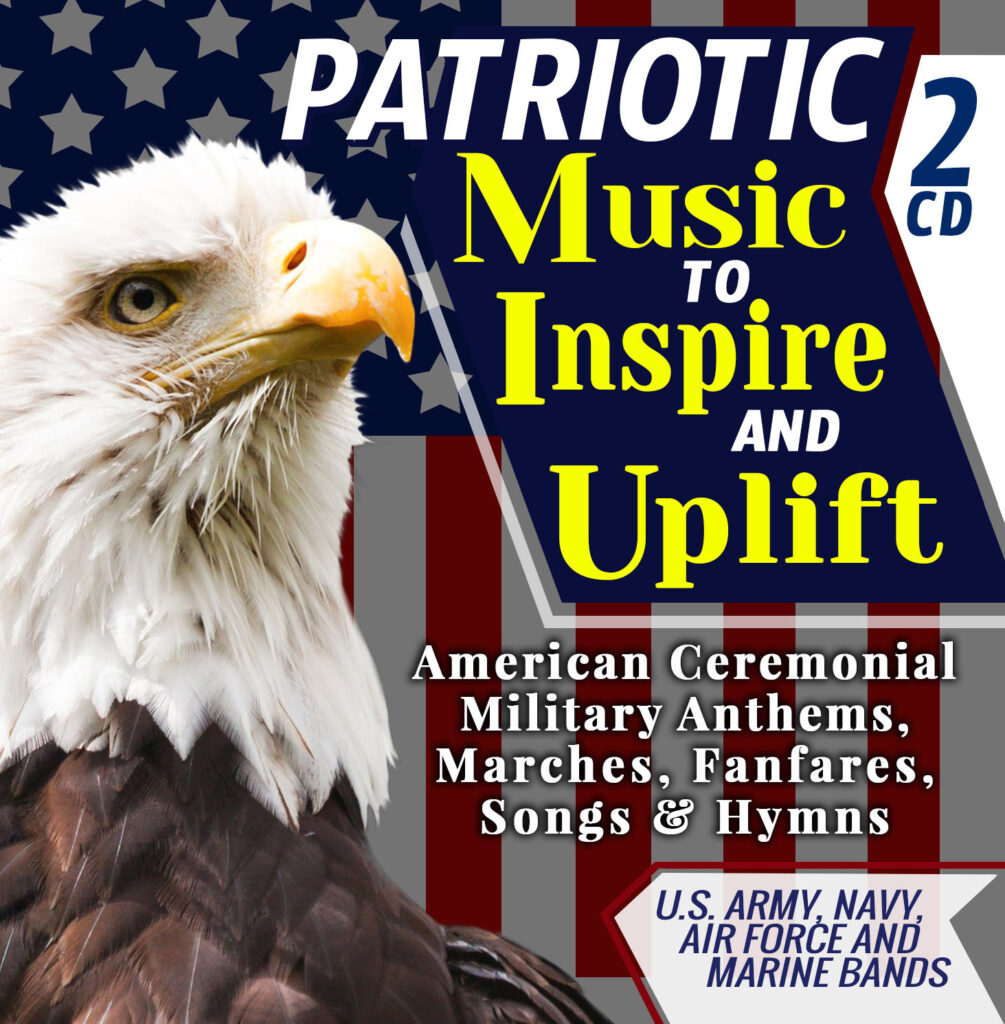Patriotic Music to Inspire & Uplift